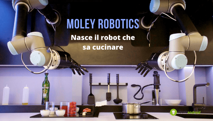 Moley Robotics: la novità robotica adatta ai più pigri cucinerà la cena a 300mila euro
