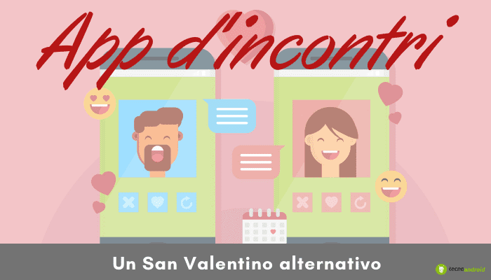 APP d'incontri: con Tinder (e non solo) i single a San Valentino si sentiranno meno soli