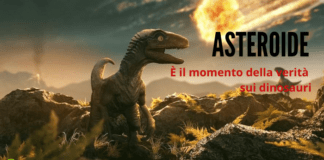 Asteroidi: cosa c'è dietro realmente alla scomparsa dei dinosauri?