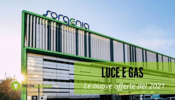 Sorgenia: le nuove convenienti offerte Luce e Gas per risparmiare nel 2021