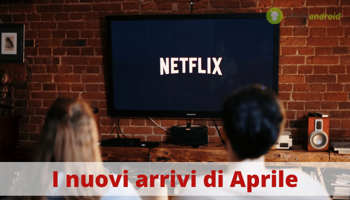 Netflix: la piattaforma non ci delude, in arrivo anche ad Aprile delle nuove serie tv