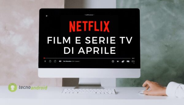 NETFLIX: tra nuovi film e serie tv gli spettatori hanno l'imbarazzo della scelta