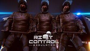 Riot Control Simulator, PC, Steam, Xbox One, Xbox Series X, Xbox Series S, PlayStation 4, PlayStation 5, Sony, Microsoft