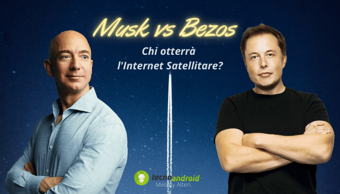 Internet satellitare: chi vincerà la sfida tra Musk e Bezos? La verità è nello Spazio