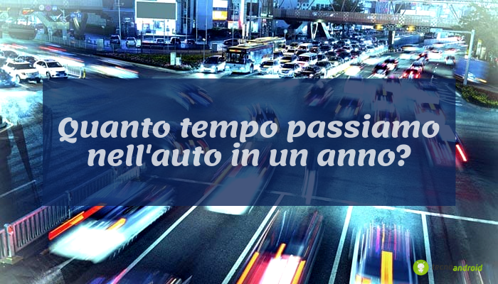 Traffico: secondo la media italiana quanto tempo passiamo nell'auto in un anno?