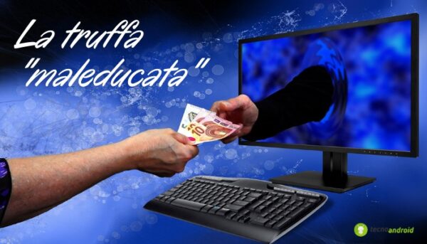 Truffe: oltre il danno gli insulti, è l'atipica frode giunta da pochissimi giorni
