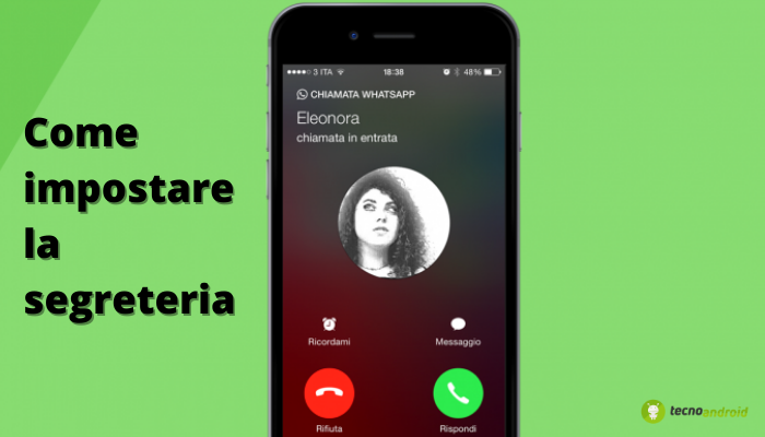 Whatsapp: è possibile mettere la segreteria telefonica sulle chiamate, ecco come