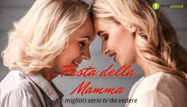 Festa della Mamma: le serie tv da vedere su Netflix in questo giorno speciale