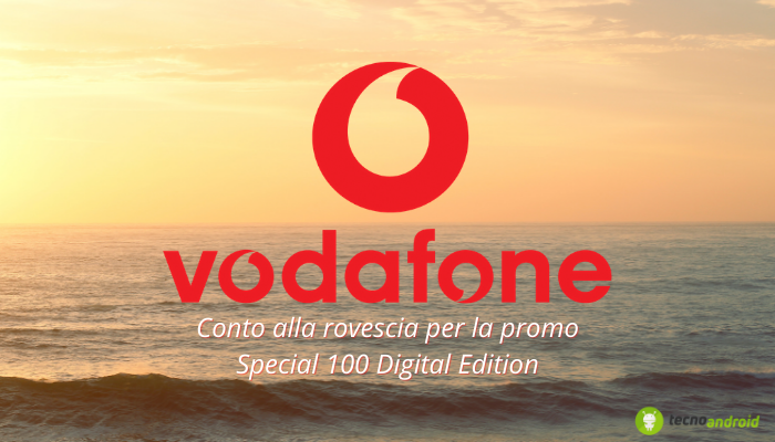 Vodafone: la promo Special 100 Digital Edition non ha alcun rivale