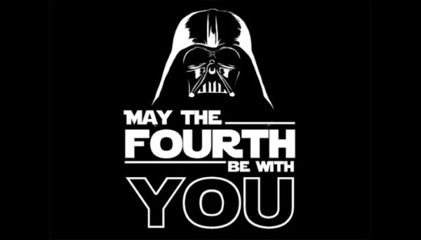Star Wars May the forth be with you