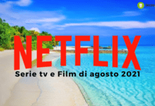 Netflix: un altro mese è quasi passato, ecco i nuovi titoli in arrivo ad Agosto
