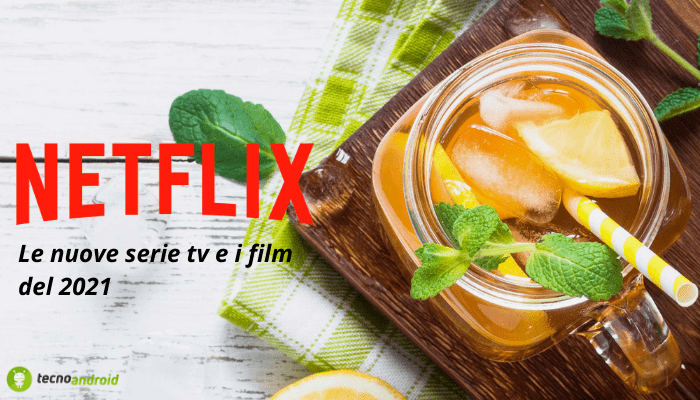 Netflix: alla ricerca di novità, ecco le serie tv e i film che usciranno a Luglio