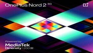 OnePlus, OnePlus Nord, OnePlus Nord 2 5G, MediaTek , Dimensity 1200-AI