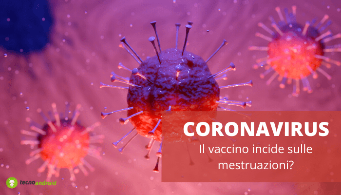 Coronavirus: vi è una correlazione tra disturbi mestruali e vaccino?