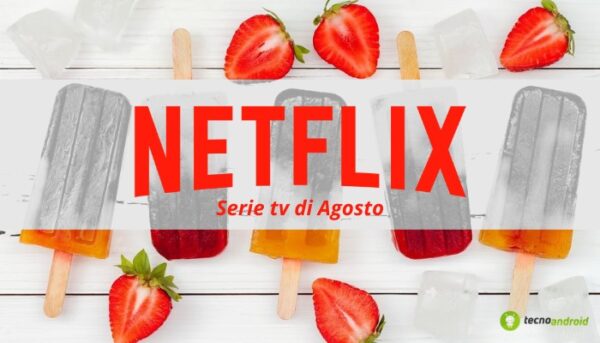 NETFLIX: l'estate non è ancora finita, è giunto il momento di sognare con queste serie tv