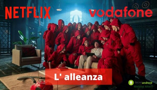 Netflix: la nota piattaforma si allea con Vodafone in un abbonamento super conveniente