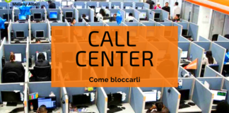 Call Center: siete stanchi di ricevere cento chiamate all'ora? Ecco come bloccarle
