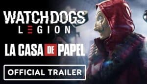 watchdogs la casa de papel