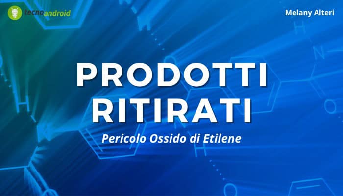 Prodotti ritirati: la corsa contro l'ossido di etilene non è ancora finita