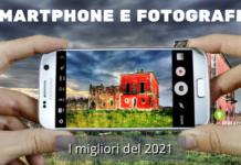 Smartphone: i migliori del 2022 per gli amanti della fotografia