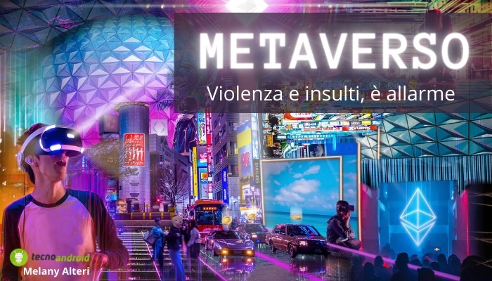 Metaverso: violenza e offese, la realtà virtuale inizia a creare problemi
