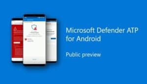 microsoft-defender-preview-windows-android-ora-disponibile