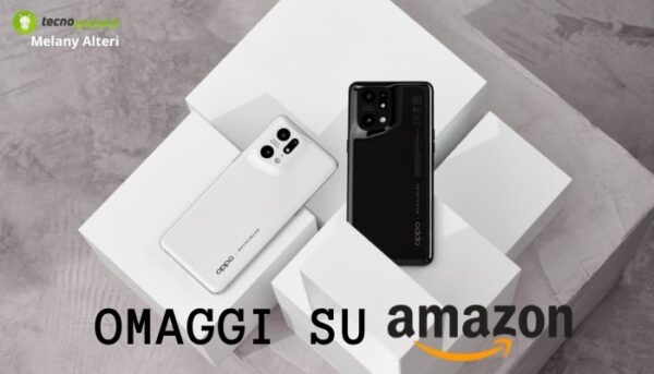 OPPO Find X5: gli smartphone sono su Amazon, approfitta degli omaggi a tempo limitato!