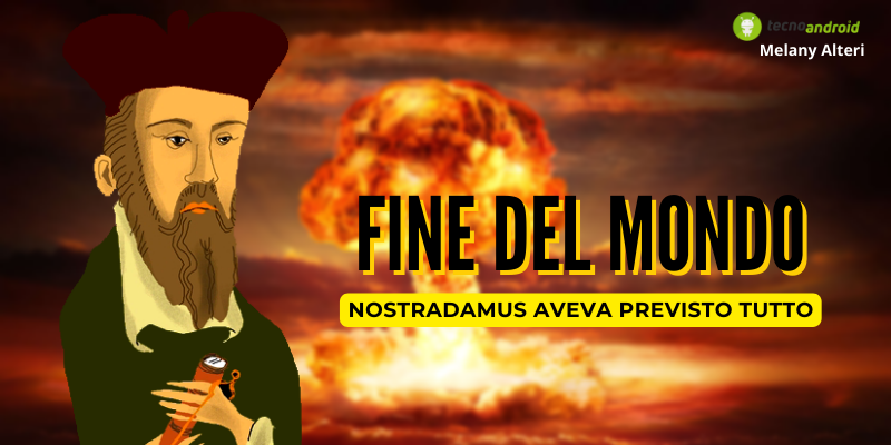Nostradamus: è giunta l'ora di assistere alla Terza Guerra Mondiale?