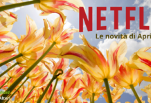 Netflix: Aprile è alle porte, in primavera fioriranno tantissimi nuovi titoli!