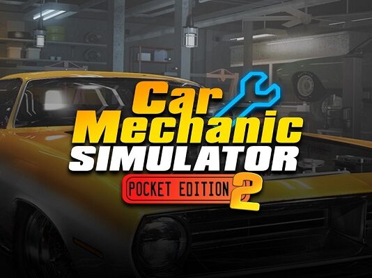 Car Mechanic Simulator, Pocket Edition 2, gaming