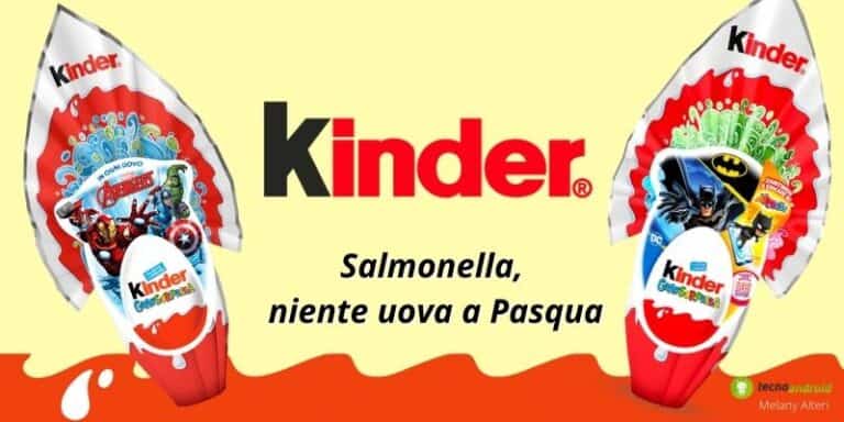 Kinder Ferrero: quest'anno la Pasqua è senza uova, la salmonella arriva anche in Italia