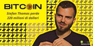 Bitcoin: Stefan Thomas, l'investitore che ha perso 220 milioni dimenticando la password