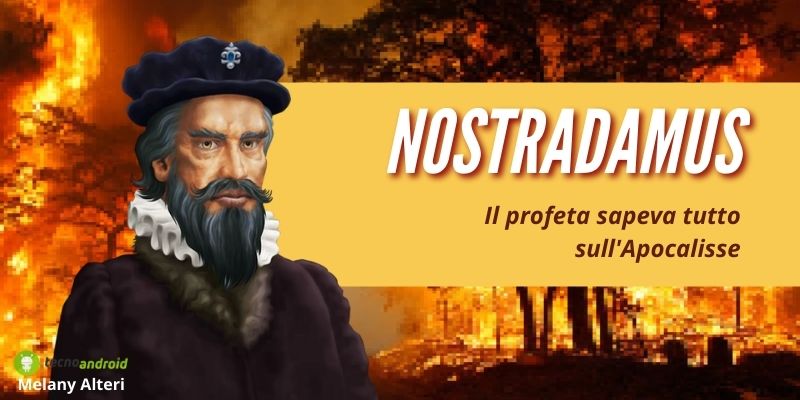 Nostradamus: qualcosa di molto brutto potrebbe accadere da un momento all'altro