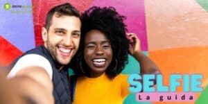 Selfie: non ti piaci nelle foto? Allora devi seguire questa guida per lo scatto perfetto!