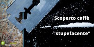 Nespresso: scoperti 500 kg di caffè "stupefacente", proveniva dal Brasile
