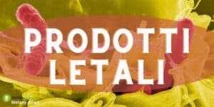 Prodotti ritirati: spuntano nuovi alimenti letali, non mangiateli assolutamente!
