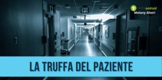 Truffa: si finge paziente per impietosire, deruba tutto l'ospedale