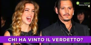 Caso Depp-Heard: è giunta la fine per uno dei due, ecco chi ha vinto il verdetto