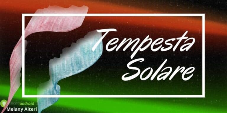 Tempesta Solare: colpito satellite, il Pianeta è prossimo alla catastrofe