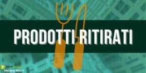 Prodotti ritirati: il tempo passa, la lista cresce notevolmente