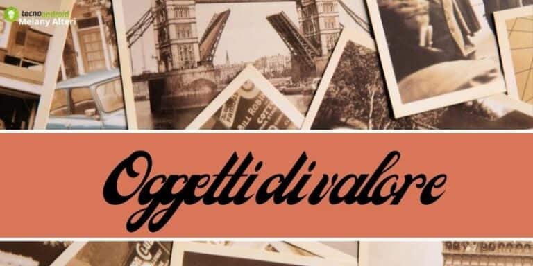 Oggetti di valore: occhio al vintage, è in grado di farvi guadagnare migliaia di euro!