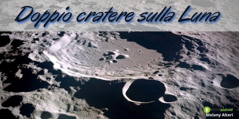 Doppio cratere sulla Luna: scoperta assurda, siamo forse giunti alla verità?