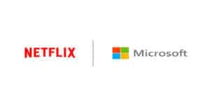 Netflix e Microsoft raggiunto l’accordo per farsi pubblicità