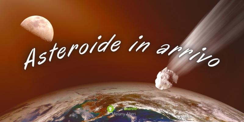 Asteroide contro la Terra: la nostra esistenza potrebbe finire da un momento all'altro