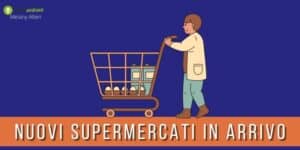 Carrefour, Conad e Tuodì: dopo le chiusure inaspettate il mercato è pronto a ripartire