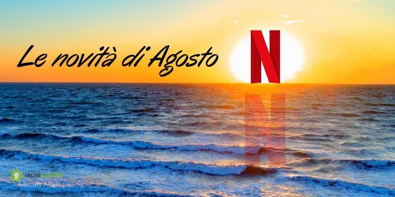 Netflix: mancano 13 giorni ad Agosto ma sulla piattaforma già si respira aria di novità