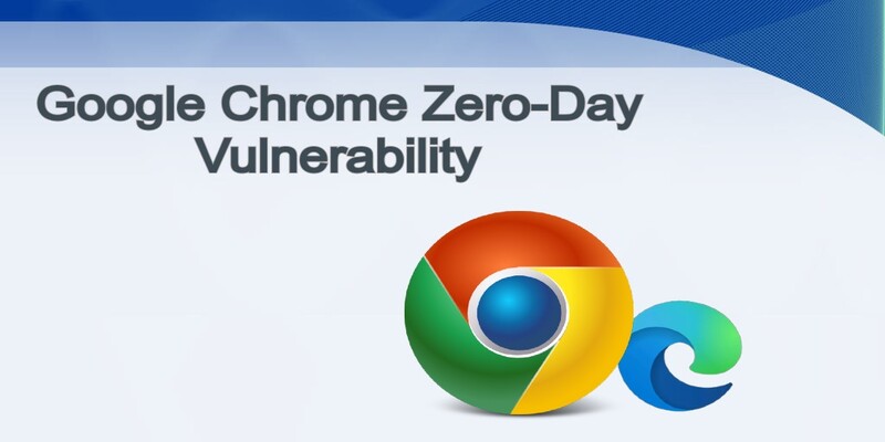 google-affrontandona-vulnerabilita-zero-day-chrome
