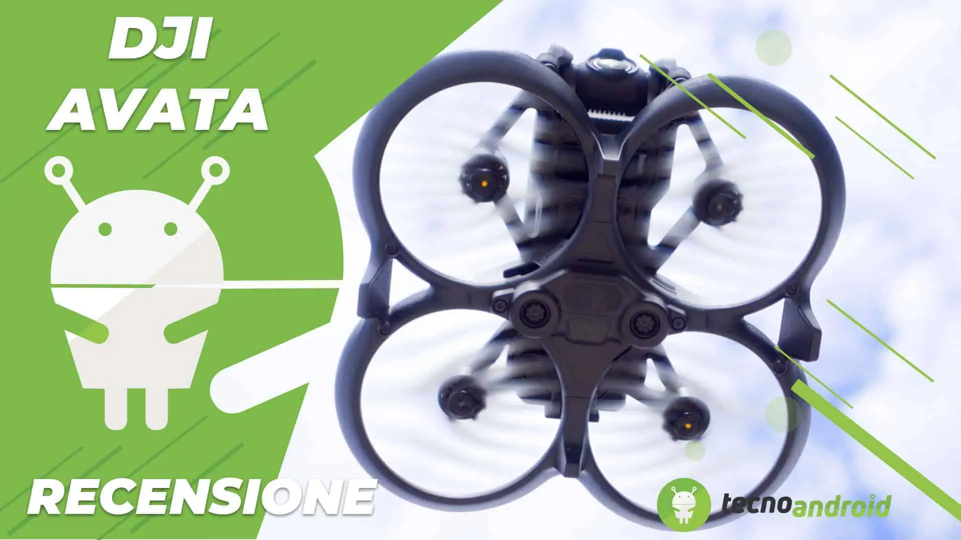 Recensione DJI AVATA: un grande passo in avanti rispetto l’anno scorso