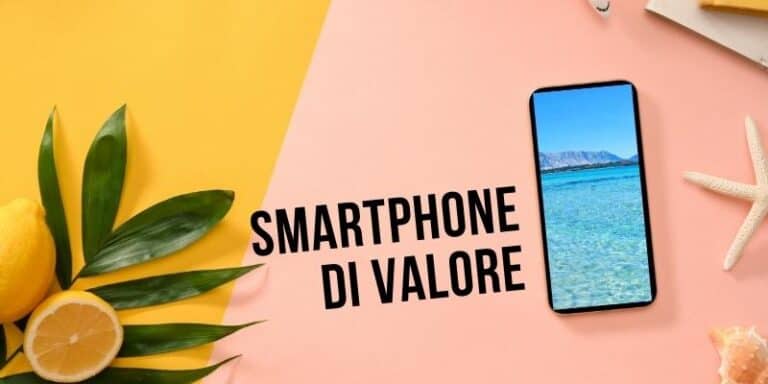 Smartphone di valore: vendi uno di questi modelli e potrai partire per le Maldive