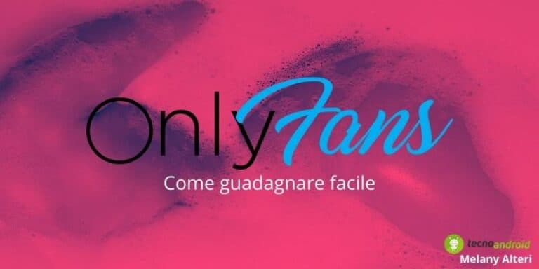 OnlyFans: mille modi per guadagnare sulla piattaforma e come